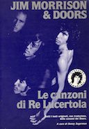 Jim Morrison & Doors • Le Canzoni di Re Lucertola – Tutti i Testi Originali, con Traduzione, delle Canzoni dei Doors