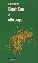 Beat Zen & Altri Saggi