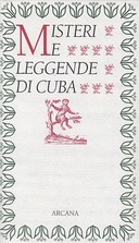 Misteri e Leggende di Cuba