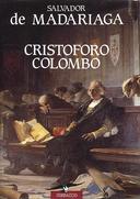 Cristoforo Colombo, de Madariaga Salvador