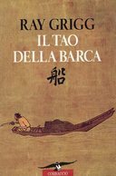 Il Tao della Barca – Vivere come il Bambù