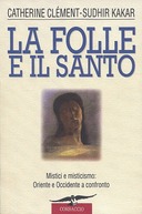 La Folle e il Santo