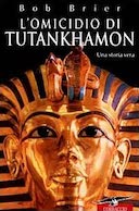 L’Omicidio di Tutankhamon – Una Storia Vera