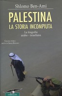 Palestina la Storia Incompiuta