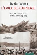 L’Isola dei Cannibali – Siberia, 1933: una Storia di Orrore all’Interno dell’Arcipelago Gulag