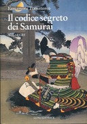 Il Codice Segreto dei Samurai – Hagakure