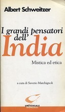 I Grandi Pensatori dell’India – Mistica ed Etica