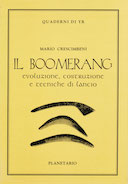 Il Boomerang – Evoluzione, Costruzione e Tecniche di Lancio