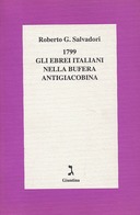 1799: gli Ebrei Italiani nella Bufera Antigiacobina