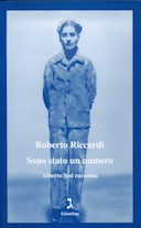 Sono Stato un Numero - Alberto Sed Racconta, Riccardi Roberto