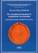 Per Scientiarum Haustum et Seminarium Doctrinarum – Storia dello Studium di Napoli in Età Sveva