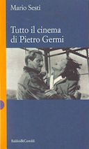 Tutto il Cinema di Pietro Germi