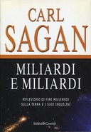 Miliardi e Miliardi – Riflessioni di Fine Millennio sulla Terra e i Suoi Inquilini