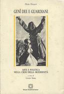 Genî Dee e Guardiani - Arte e Politica nella Crisi della Modernità, Duque Félix