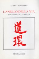 L’Anello della Via – Parole di un Maestro Zen