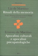 Rituali della Memoria – Apolcalissi Culturali e Apocalissi Psicopatologiche