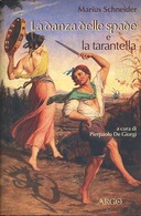 La Danza delle Spade e la Tarantella