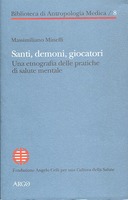 Santi, Demoni, Giocatori