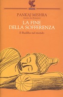 La Fine della Sofferenza – Il Buddha nel Mondo