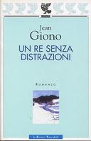 Un Re Senza Distrazioni – Romanzo