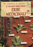 Il Grande Libro delle Erbe Medicinali – Mamuale Pratico