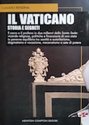 Il Vaticano - Il Sacro e il Profano in Due Millenni della Santa Sede, Rendina Claudio