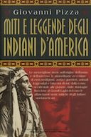 Miti e Leggende degli Indiani d’America