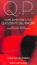 Q. P.  – Come Aumentare il Tuo Quoziente del Piacere