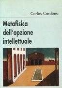 Metafisica dell’Opzione Intellettuale