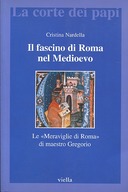 Il Fascino di Roma nel Medioevo
