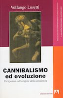 Cannibalismo ed Evoluzione – Un’Ipotesi sull’Origine della Coscienza