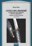 L’Etica del Bushidō – Introduzione alla Tradizione Guerriera Giapponese