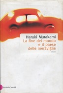 La Fine del Mondo e il Paese delle Meraviglie – Romanzo