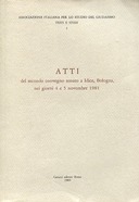 Atti del Secondo Convegno Tenuto a Idice, Bologna, nei Giorni 4 e 5 Novembre 1981