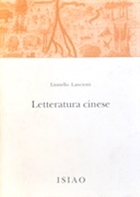 Letteratura Cinese, Lanciotti Lionello