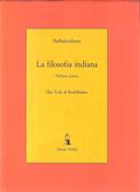 La Filosofia Indiana – Dai Veda al Buddhismo