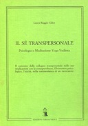 Il Sé Transpersonale – Psicologia e Meditazione Yoga-Vedānta