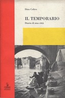 Il Temporario – Diario di una Città