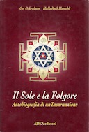 Il Sole e la Folgore – Autobiografia di un’Incarnazione