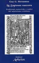 La Sapienza Nascosta – Tradizioni Esoteriche e Radici del Misticismo Cristiano