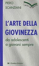 L’Arte della Giovinezza – Da Adolescenti a Giovani Sempre