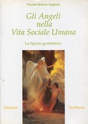 Gli Angeli nella Vita Sociale Umana