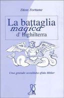 La Battaglia Magica d’Inghilterra