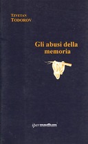 Gli Abusi della Memoria