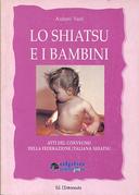 Lo Shiatsu e i Bambini, Autori vari