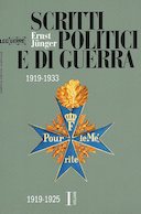 Scritti Politici e di Guerra 1919-1933 ∙ Volume I - 1919-1925, Jünger Ernst