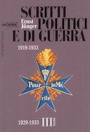 Scritti Politici e di Guerra 1919-1933 ∙ Volume III - 1929-1933, Jünger Ernst