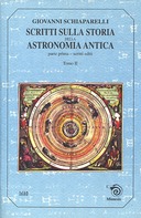 Scritti sulla Storia della Astronomia Antica – Tomo II
