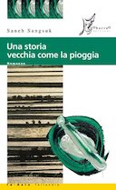 Una Storia Vecchia come la Pioggia