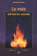 Lo Yoga dell’Energia Sessuale